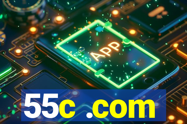 55c .com